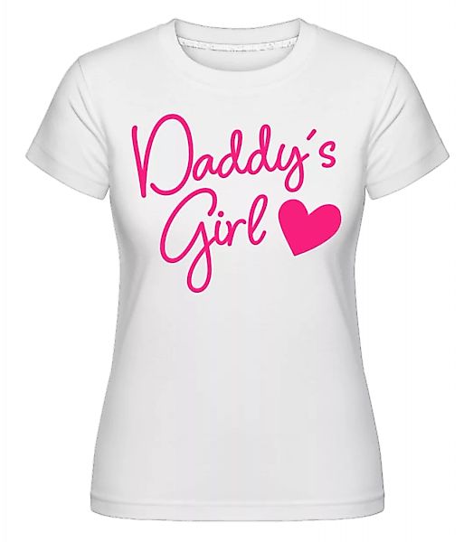 Daddy's Girl · Shirtinator Frauen T-Shirt günstig online kaufen