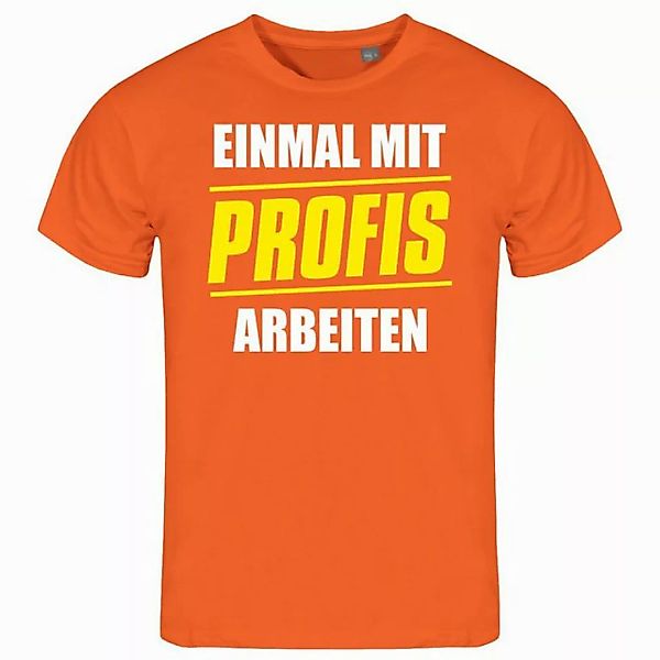 deinshirt Print-Shirt Herren T-Shirt Einmal mit Profis arbeiten Funshirt mi günstig online kaufen