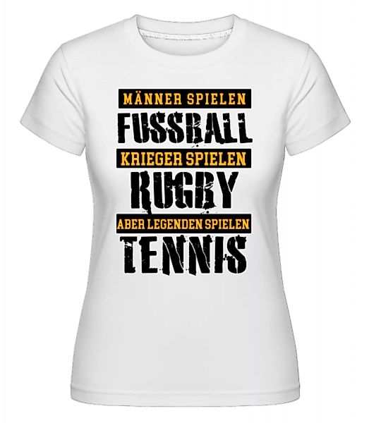 Legenden Spielen Tennis · Shirtinator Frauen T-Shirt günstig online kaufen