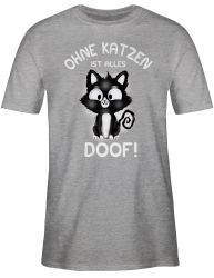 Shirtracer T-Shirt Ohne Katzen ist alles günstig online kaufen