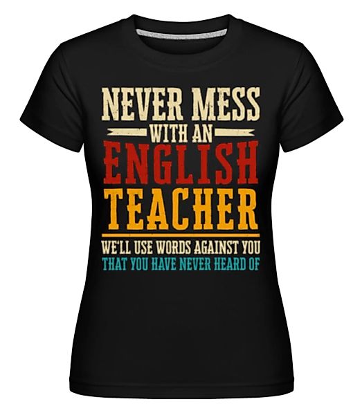 English Teacher · Shirtinator Frauen T-Shirt günstig online kaufen
