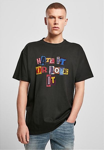 MT Upscale T-Shirt Hate it or Love it Oversize Tee günstig online kaufen