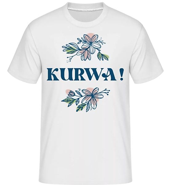 Kurwa · Shirtinator Männer T-Shirt günstig online kaufen
