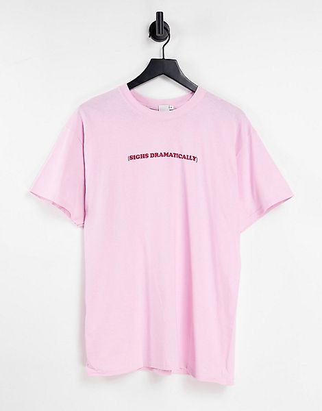Skinnydip – Oversize-T-Shirt in Rosa mit „Sighs dramatically“-Schriftzug günstig online kaufen