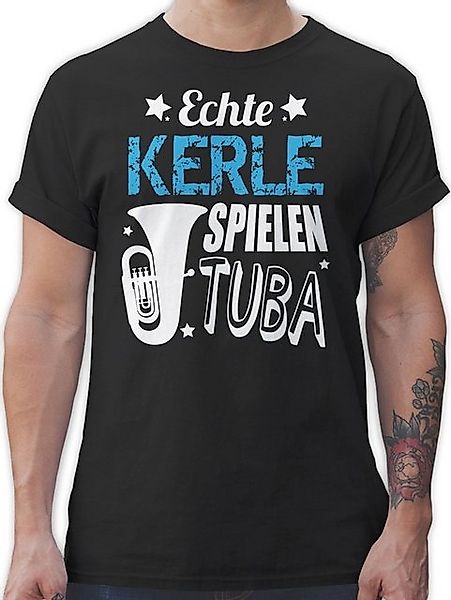 Shirtracer T-Shirt Echte Kerle spielen Tuba Musik Instrument Zubehör günstig online kaufen