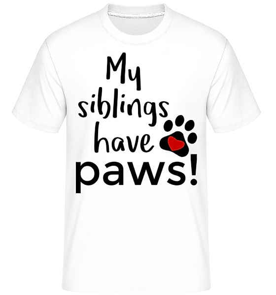 My Siblings Have Paws · Shirtinator Männer T-Shirt günstig online kaufen