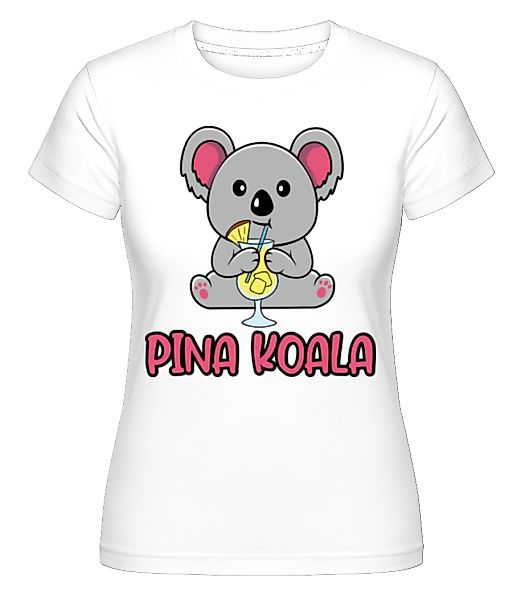 Pina Koala · Shirtinator Frauen T-Shirt günstig online kaufen