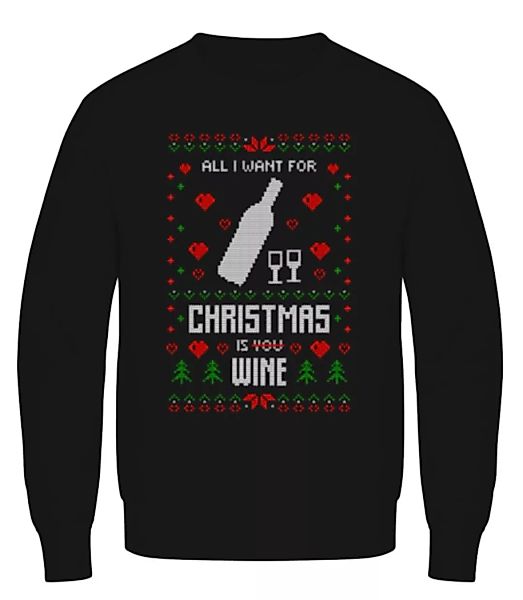 All I Want For Christmas Is Wine · Männer Pullover günstig online kaufen