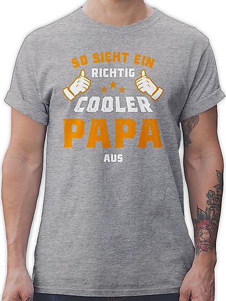 Shirtracer T-Shirt So sieht ein richtig cooler Papa aus Orange Vatertag Ges günstig online kaufen