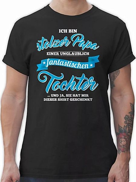 Shirtracer T-Shirt Stolzer Papa einer fantastischen Tochter Vatertag Gesche günstig online kaufen