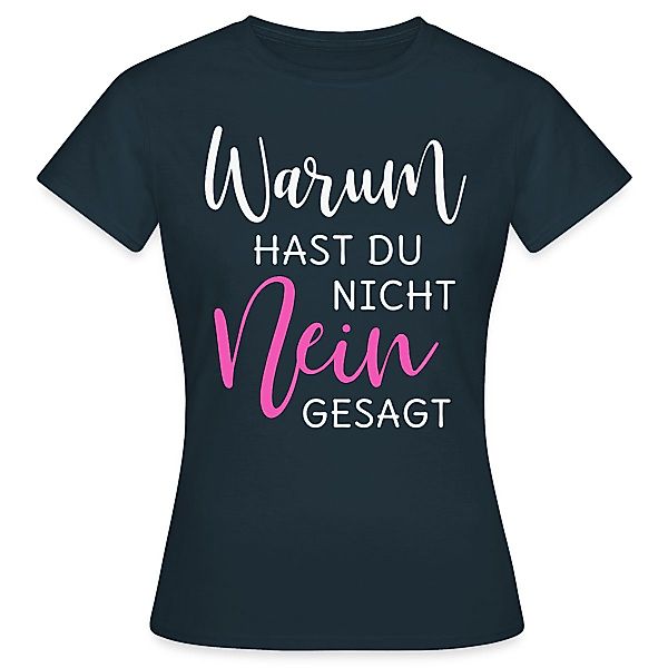 Spreadshirt T-Shirt Warum Hast Du Nicht günstig online kaufen