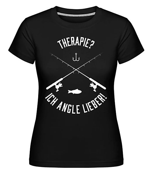Therapie Ich Angel Lieber · Shirtinator Frauen T-Shirt günstig online kaufen