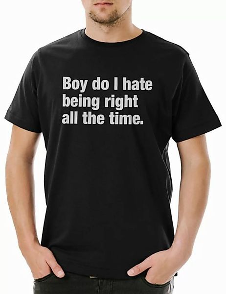 Urban Backwoods Print-Shirt Boy Do I Hate Being Right All The Time Herren T günstig online kaufen