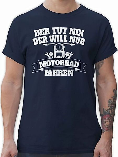 Shirtracer T-Shirt Der tut nix der will nur Motorrad fahren Motorrad Biker günstig online kaufen