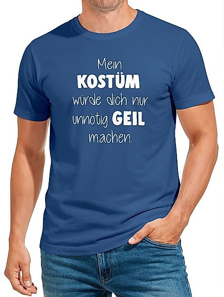 MoonWorks Print-Shirt Herren T-Shirt Spruch Mein Kostüm würde dich nur unnö günstig online kaufen