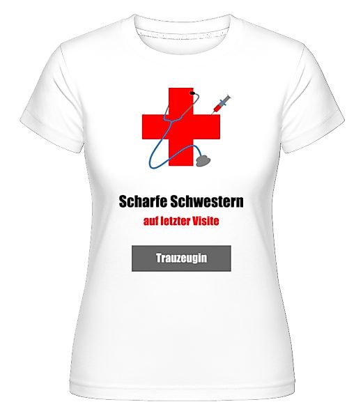 Scharfe Schwestern Trauzeugin · Shirtinator Frauen T-Shirt günstig online kaufen