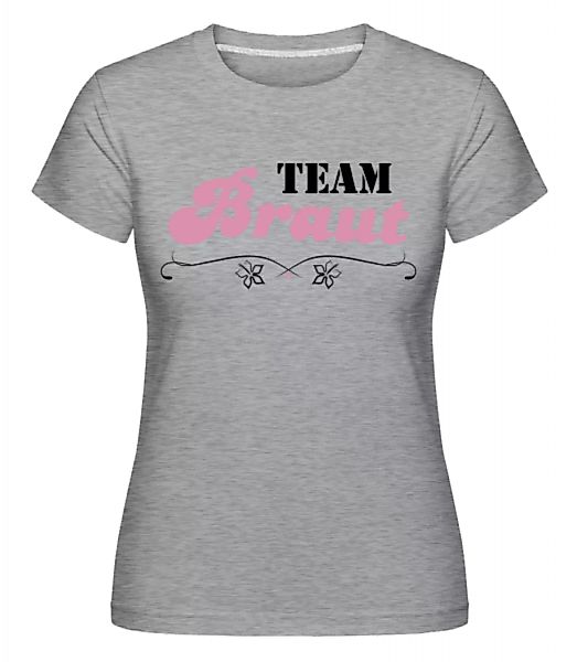 JGA Team Braut Blumen · Shirtinator Frauen T-Shirt günstig online kaufen