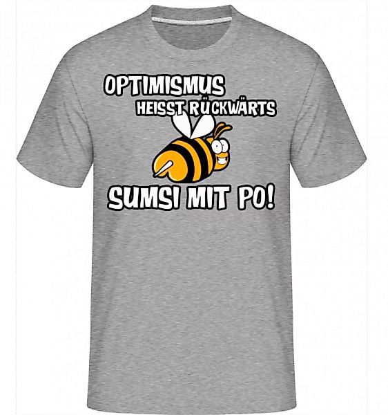 Sumsi mit Po Optimismus · Shirtinator Männer T-Shirt günstig online kaufen