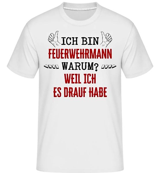 Ich Bin Feuerwehrmann · Shirtinator Männer T-Shirt günstig online kaufen
