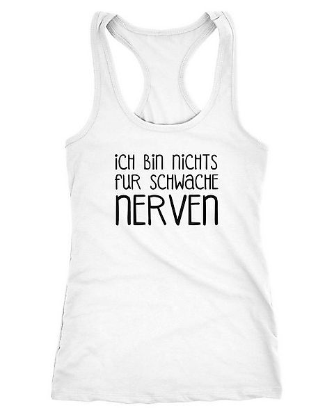 MoonWorks Tanktop Damen Tanktop Ich bin nichts für schwache Nerven Racerbac günstig online kaufen