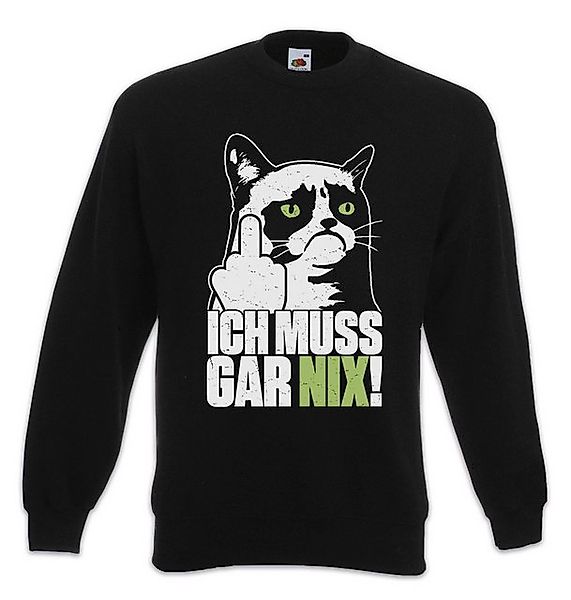 Urban Backwoods Sweatshirt Ich Muss Gar Nix Sweatshirt Kitty Katze Kätzchen günstig online kaufen