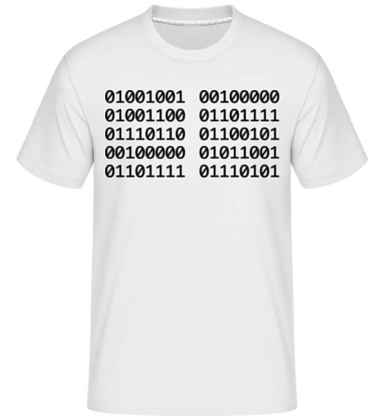 I Love You Code · Shirtinator Männer T-Shirt günstig online kaufen