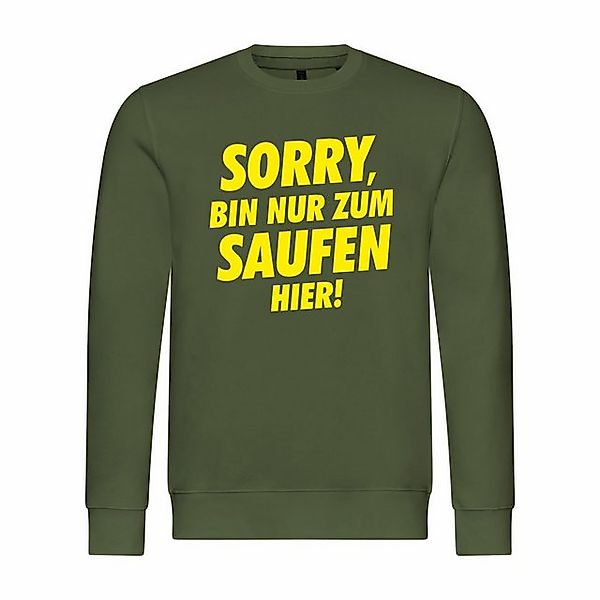 deinshirt Rundhalspullover Herren Sweatshirt Sorry bin nur zum saufen hier günstig online kaufen