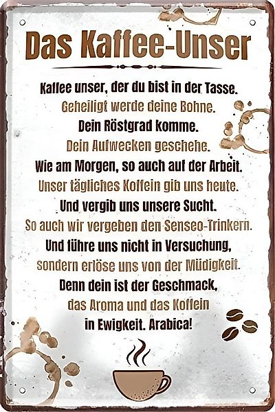 schilderkreis24 Metallschild Blechschild Kaffee-Unser 20x30cm günstig online kaufen
