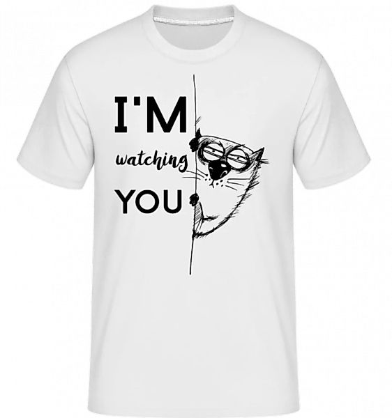 I Am Watching You · Shirtinator Männer T-Shirt günstig online kaufen