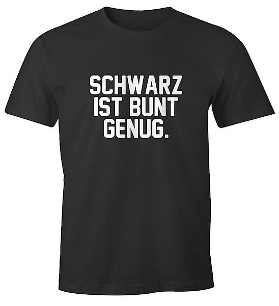 MoonWorks Print-Shirt Herren T-Shirt Schwarz ist bunt genug lustiges Spruch günstig online kaufen