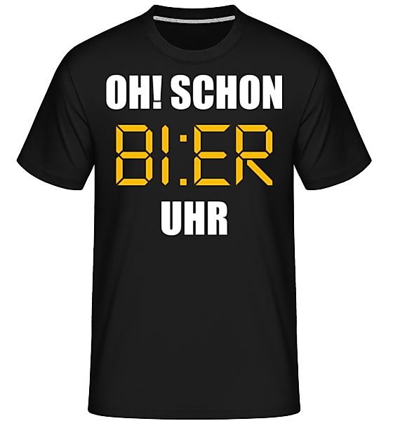 Oh Schon Bier Uhr · Shirtinator Männer T-Shirt günstig online kaufen