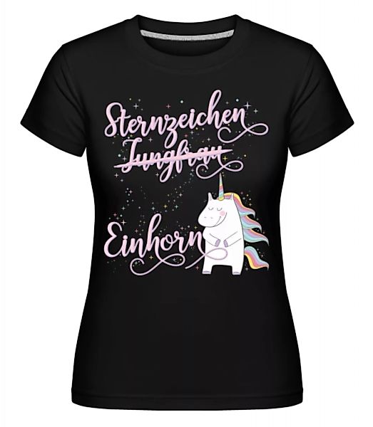 Sternzeichen Einhorn Jungfrau · Shirtinator Frauen T-Shirt günstig online kaufen