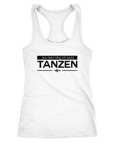 MoonWorks Tanktop Damen Tanktop aus dem Weg ich muss tanzen Party Feiern Sp günstig online kaufen