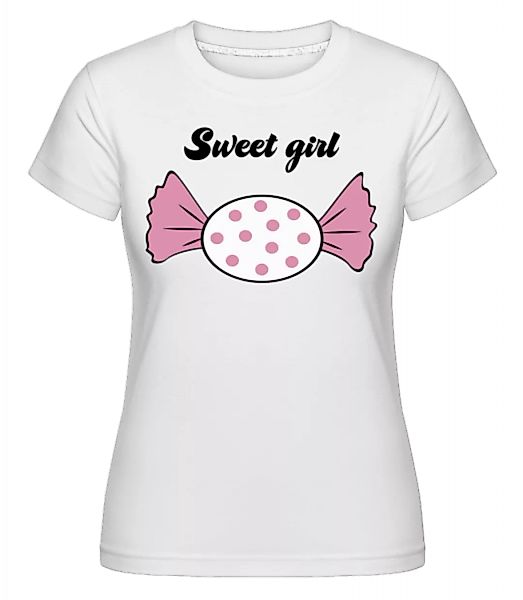 Sweet Girl - Bonbon · Shirtinator Frauen T-Shirt günstig online kaufen