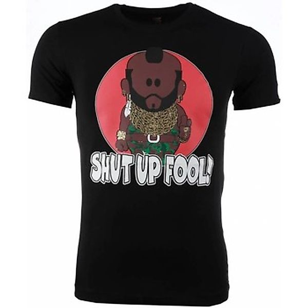 Local Fanatic  T-Shirt Ateam Mr.T Shut Up Fool Print günstig online kaufen
