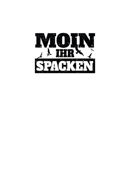Shirtracer T-Shirt Moin ihr Spacken - günstig online kaufen