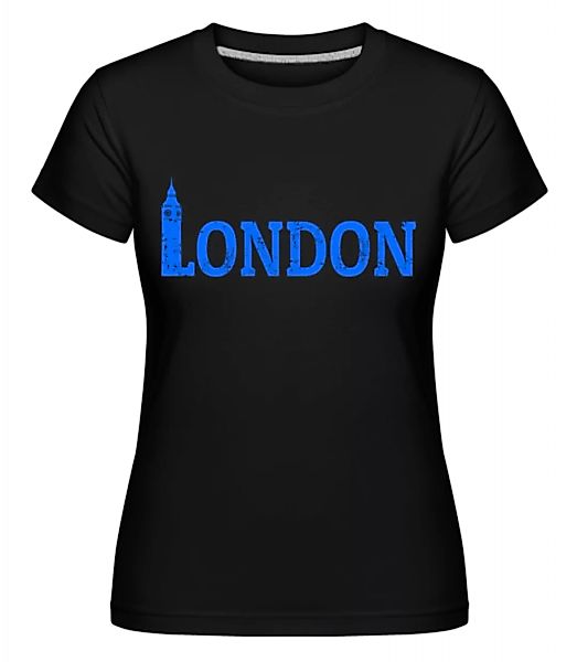 London UK · Shirtinator Frauen T-Shirt günstig online kaufen