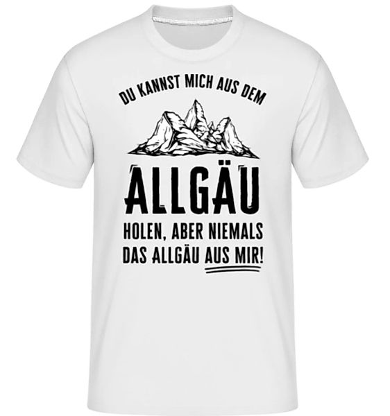 Du Kannst Mich Niemals Ausm Allgäu Holen · Shirtinator Männer T-Shirt günstig online kaufen