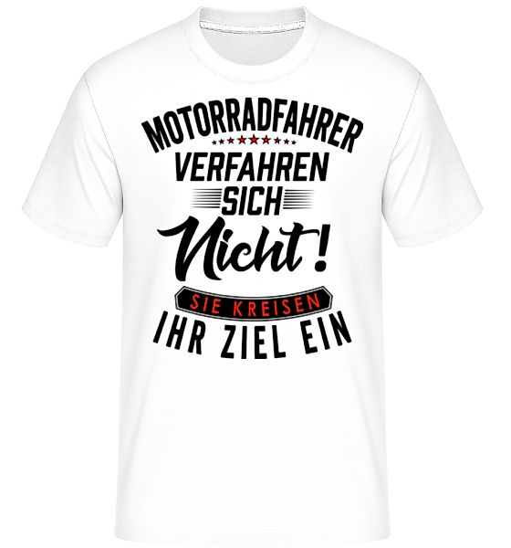 Motorradfahrer Verfahren Sich Nicht · Shirtinator Männer T-Shirt günstig online kaufen