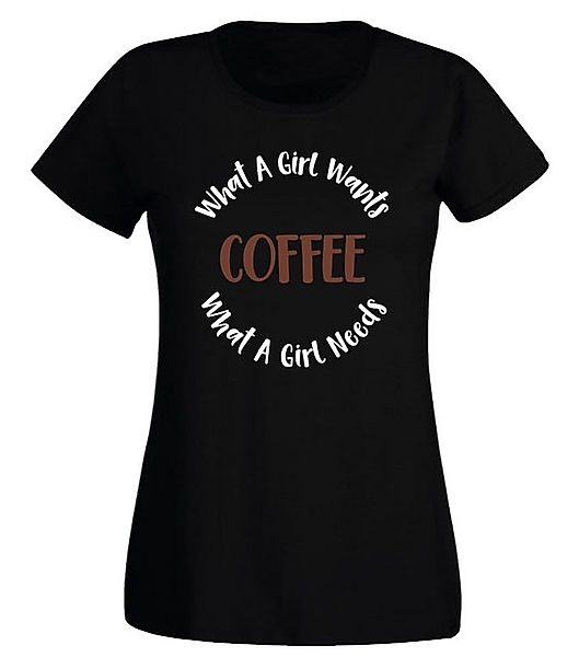 G-graphics T-Shirt Damen T-Shirt - COFFEE – What a girl wants, what a girl günstig online kaufen