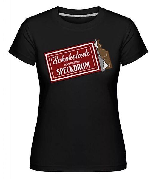 Schokolade Erweitert Mein Speckdrum · Shirtinator Frauen T-Shirt günstig online kaufen