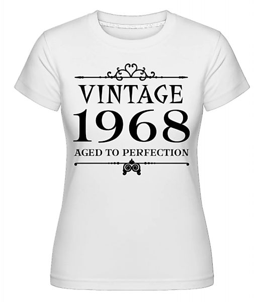 Vintage 1968 Perfection · Shirtinator Frauen T-Shirt günstig online kaufen
