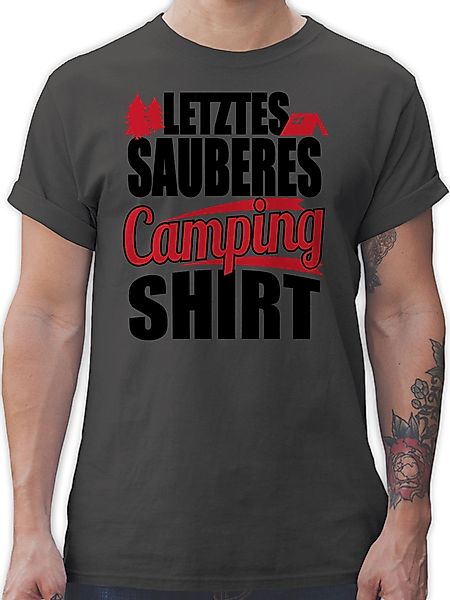Shirtracer T-Shirt Letztes sauberes Camping Shirt günstig online kaufen