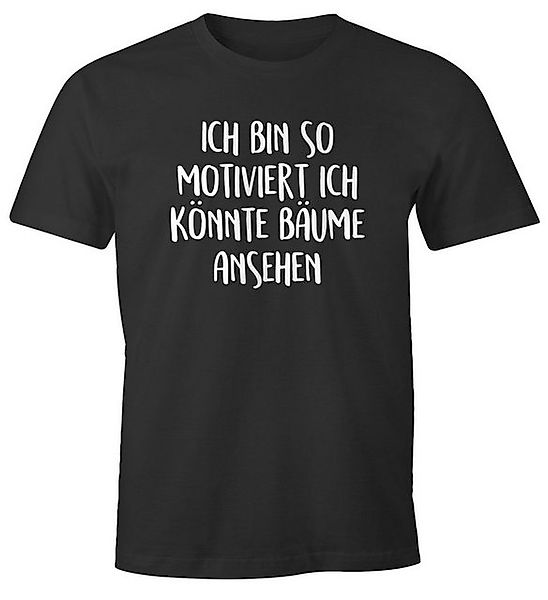 MoonWorks Print-Shirt Herren T-Shirt Spruch lustig Ich bin so motiviert ich günstig online kaufen