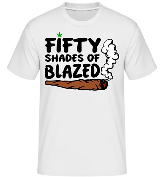 Fifty Shades Of Blazed · Shirtinator Männer T-Shirt günstig online kaufen