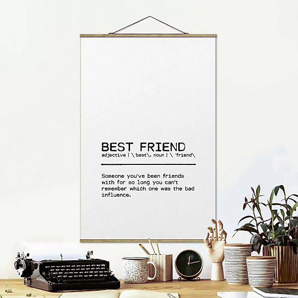 Stoffbild mit Posterleisten Definition Best Friend günstig online kaufen