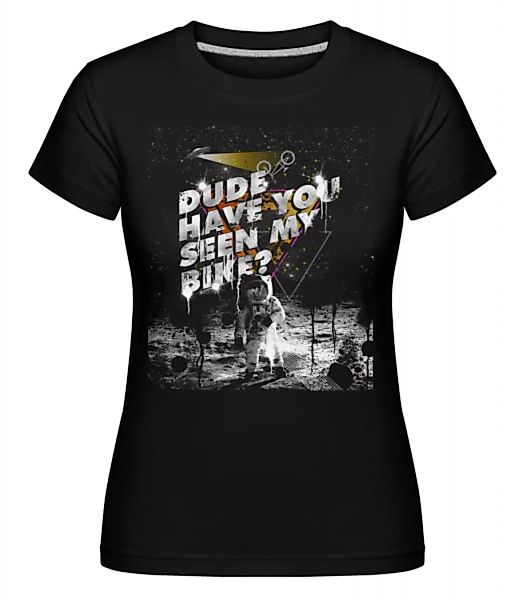 Have You Seen My Bike · Shirtinator Frauen T-Shirt günstig online kaufen