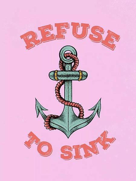 Poster / Leinwandbild - Refuse To Sink günstig online kaufen
