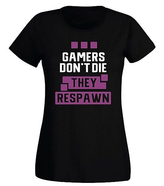 G-graphics T-Shirt Damen T-Shirt - Gamers don´t die, they respawn mit trend günstig online kaufen