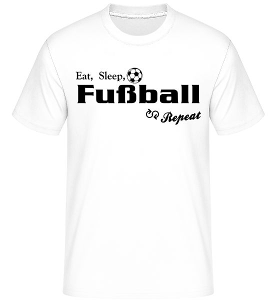 Eat, Sleep, Fußball & Repeat · Shirtinator Männer T-Shirt günstig online kaufen